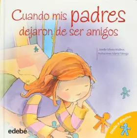 Couverture du produit · Cuando mis padres dejaron de ser amigos (DÍSELO A ALGUIEN)