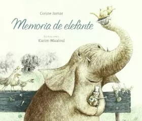 Couverture du produit · Memoria de elefante (Álbumes ilustrados)