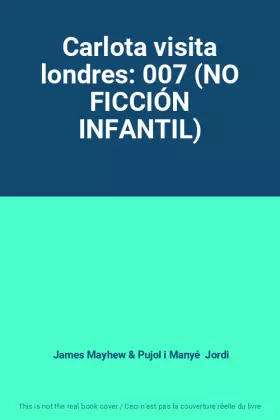 Couverture du produit · Carlota visita londres: 007 (NO FICCIÓN INFANTIL)