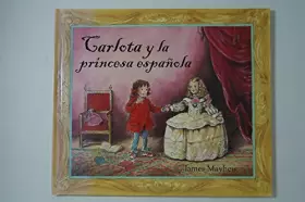 Couverture du produit · Carlota y la princesa española: 095 (NO FICCIÓN INFANTIL)
