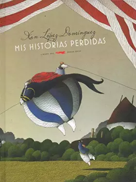 Couverture du produit · Mis historias perdidas (Álbumes Ilustrados)