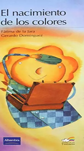 Couverture du produit · El nacimiento de los colores (SIN COLECCION)