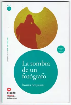 Couverture du produit · LEER EN ESPAÑOL NIVEL 1 LA SOMBRA DE UN FOTOGRAFO + CD (LEER EN ESPA?OL)