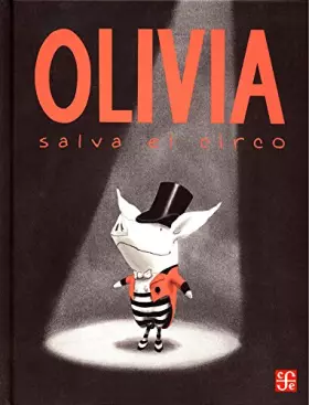 Couverture du produit · Olivia salva el circo (Spanish Edition)