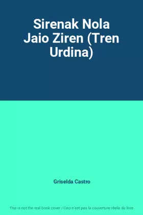 Couverture du produit · Sirenak Nola Jaio Ziren (Tren Urdina)