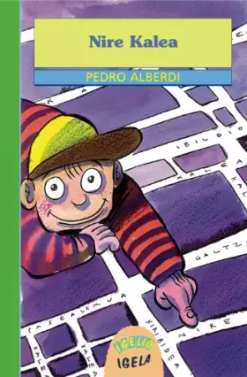 Couverture du produit · Nire Kalea/Alberdi: 7 (Igelio Igela)