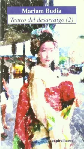 Couverture du produit · TEATRO DEL DESARRAIGO-2 (SIN COLECCION)