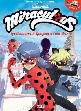 Couverture du produit · Miraculous Les Aventures de Ladybug et Chat Noir T01 - Les Origines 1/2