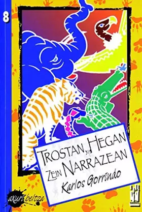 Couverture du produit · Trostan, hegan zein narrazean (AXURI BELTZA)
