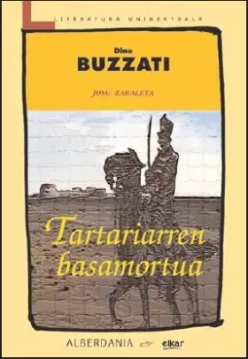 Couverture du produit · Tartariarren basamortua: 150 (Literatura unibertsala)