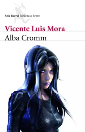 Couverture du produit · Alba Cromm (Biblioteca Breve)