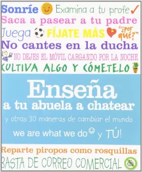 Couverture du produit · ENSE?A A TU ABUELA A CHATEAR (CAMBIAR EL MUNDO)