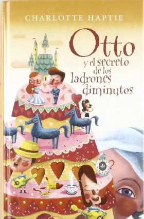 Couverture du produit · OTTO Y EL SECRETO DE LOS LADRONES DIMINUTOS: 00000 (ESCRITURA DESATADA)