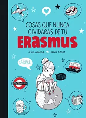 Couverture du produit · Cosas que nunca olvidarás de tu Erasmus (Ilustración)