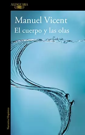 Couverture du produit · El cuerpo y las olas (Hispánica)