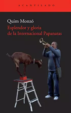 Couverture du produit · Esplendor y gloria de la Internacional Papanatas: 197 (El Acantilado)