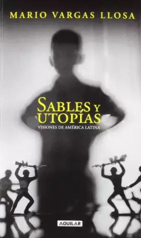 Couverture du produit · Sables y utopías: Visiones de América Latina (OTROS GENERALES AGUILAR.)