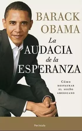 Couverture du produit · La audacia de la esperanza: Cómo restaurar el sueño americano: 295 (ATALAYA)
