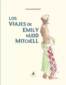 Couverture du produit · Viajes De Emily Nudd Mitchell,Los (Viajes de Media Página)