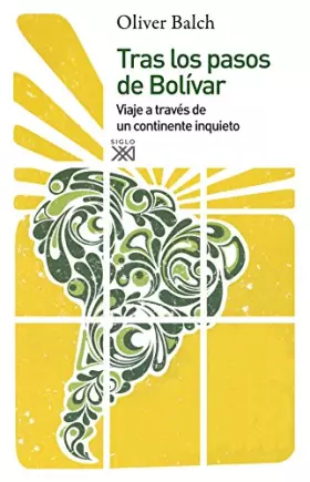 Couverture du produit · TRAS LOS PASOS DE BOLIVAR (TEMAS PARA EL SIGLO XXI)