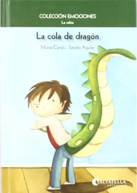Couverture du produit · La cola de dragón: Emociones 2 (La rabia)