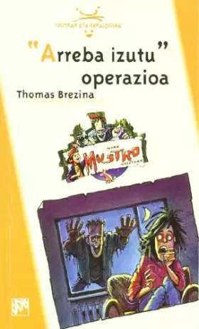 Couverture du produit · Arreba izutu operazioa (Ipotxak eta Erraldoiak)