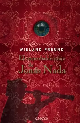 Couverture du produit · El improbable viaje de Jonás Nada (Otras Colecciones - Libros Singulares)