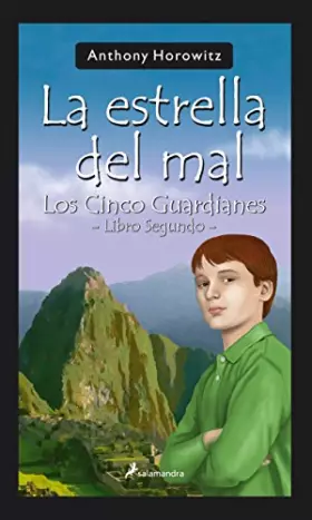 Couverture du produit · La estrella del mal: Los Cinco Guardianes II (Narrativa Joven)
