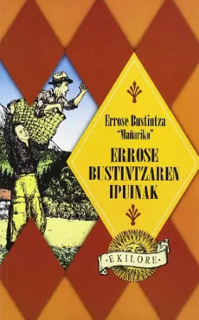 Couverture du produit · Errose Bustintzaren Ipuinak (Ekilore)