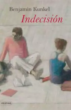 Couverture du produit · Indecisión: 1 (Áncora & Delfín)