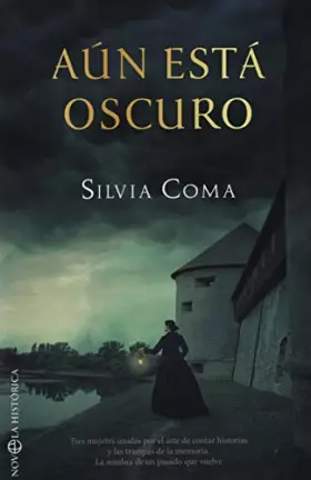Couverture du produit · Aún está oscuro (Novela histórica)