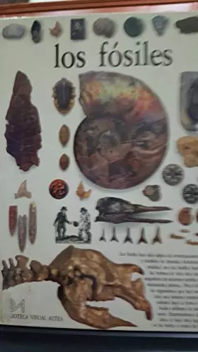 Couverture du produit · Los Fosiles/Fossil (Biblioteca Visual Altea/Eyewitness Series)