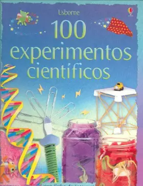 Couverture du produit · 100 Experimentos Cientificos/ 100 Experiments Scientific (Titles in Spanish) (Spanish Edition)