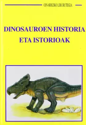 Couverture du produit · Dinosauroen Historia Eta Istorioak (Oinarrizko Liburutegia)