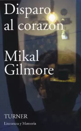 Couverture du produit · Disparo al corazón (Literatura y Memoria)