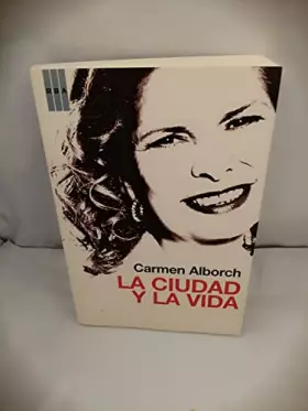Couverture du produit · La ciudad y la vida: 233 (OTROS NO FICCIÓN)