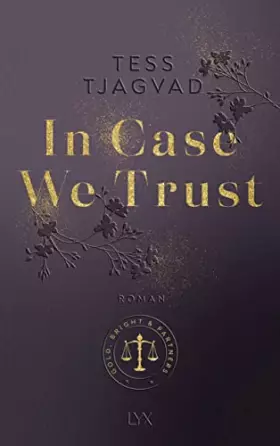 Couverture du produit · In Case We Trust (Gold, Bright & Partners, Band 1)