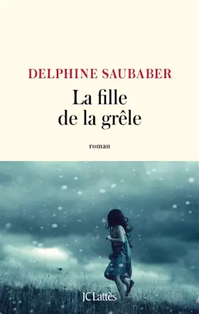 Couverture du produit · La fille de la grêle
