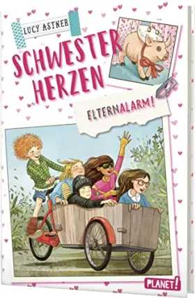 Couverture du produit · Schwesterherzen 4: Elternalarm!: Amüsante Geschichten für Mädchen, ideal als Geschenk (4)