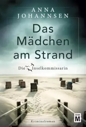 Couverture du produit · Das Mädchen am Strand (Die Inselkommissarin) (German Edition)
