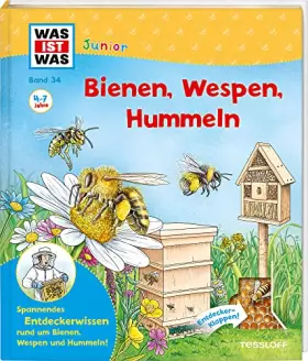 Couverture du produit · WAS IST WAS Junior Band 34 Bienen, Wespen, Hummeln: Spannendes Entdeckerwissen rund um Bienen, Wespen und Hummeln!. Entdecker-K