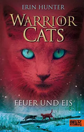 Couverture du produit · Warrior Cats. Feuer und Eis: I, Band 2