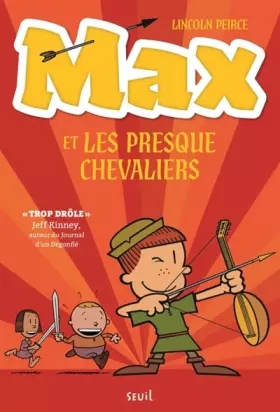 Couverture du produit · Max et les Presque Chevaliers