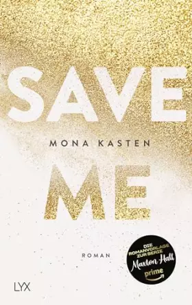 Couverture du produit · Save Me: Die Romanvorlage zur Amazon-Prime-Serie "Maxton Hall" (Maxton Hall Reihe, Band 1)