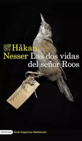 Couverture du produit · Las dos vidas del señor Roos (Serie Inspector Barbarotti 3) (Áncora & Delfín)