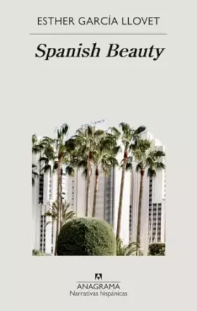 Couverture du produit · Spanish Beauty: 687 (Narrativas hispánicas)