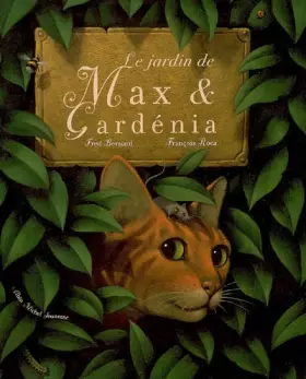 Couverture du produit · Le Jardin de Max et Gardenia
