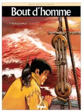 Couverture du produit · Bout d'homme, tome 3 : Vengeance