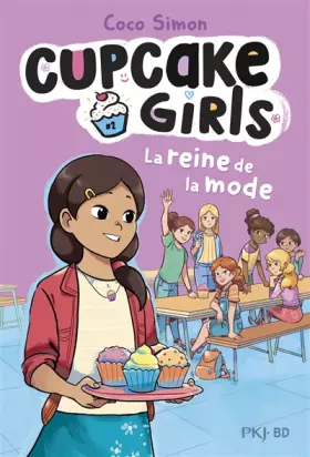 Couverture du produit · Cupcake Girls, la bande dessinée - tome 02 : La reine de la mode