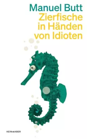 Couverture du produit · Zierfische in Händen von Idioten